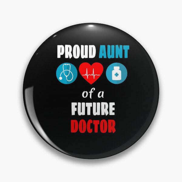 Item preview, Proud aunt of a future doctor designed and sold by CraftsforKai.