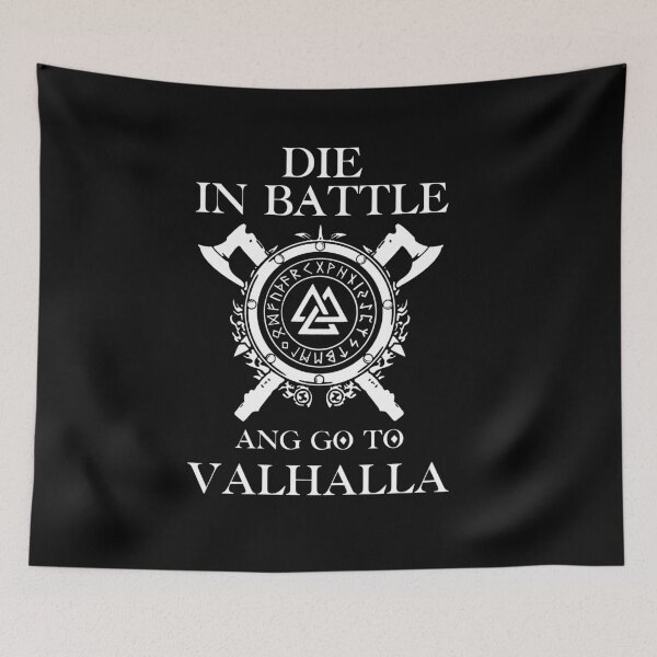 Item preview, Die in battle and go to Valhalla  designed and sold by AnyAmazingArt  ✌️.