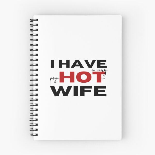 Item preview, Copy of I Have A Very Psychotic Wife 2 designed and sold by SweetAndSpice.