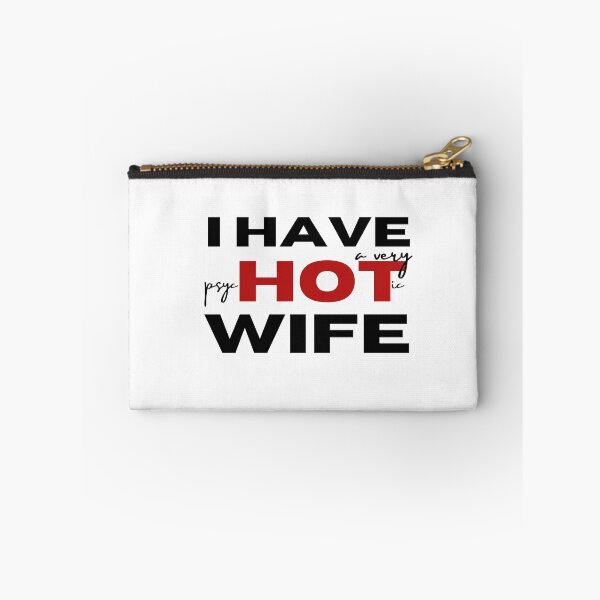 Item preview, Copy of I Have A Very Psychotic Wife 2 designed and sold by SweetAndSpice.