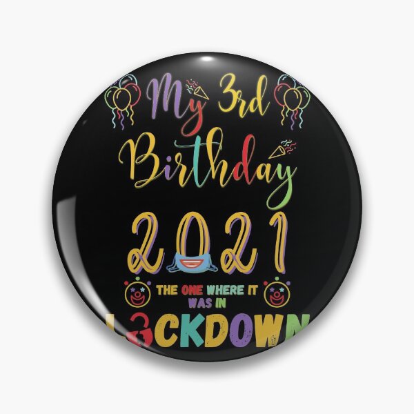Item preview, 3rd Birthday The One Where It Was In Lockdown 2021 designed and sold by amchtakkosa1.