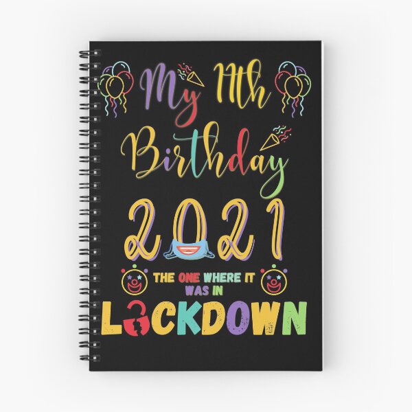 Item preview, 11th Birthday The One Where It Was In Lockdown 2021 designed and sold by amchtakkosa1.