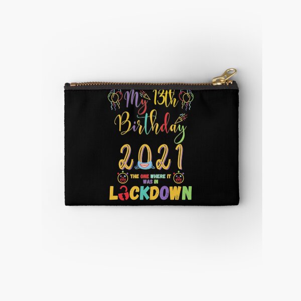 Item preview, 13th Birthday The One Where It Was In Lockdown 2021 designed and sold by amchtakkosa1.