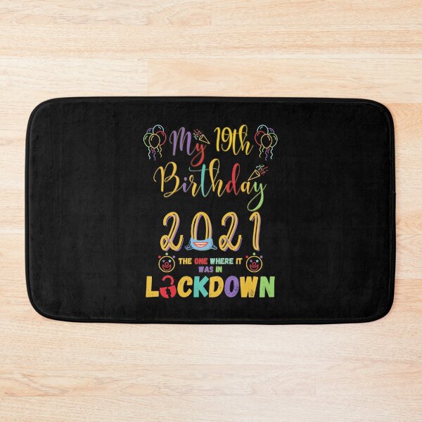 Item preview, 19th Birthday The One Where It Was In Lockdown 2021 designed and sold by amchtakkosa1.
