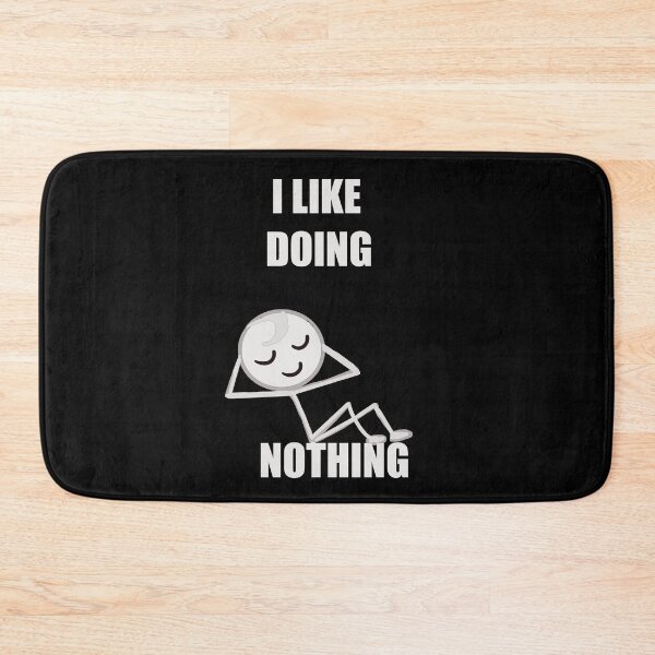 Item preview, I like doing nothing design designed and sold by papaipapai198.