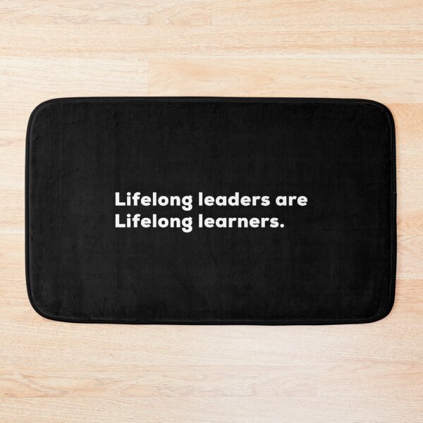 Item preview, Lifelong Leaders Are Lifelong Learners  designed and sold by So Witcasm ?.