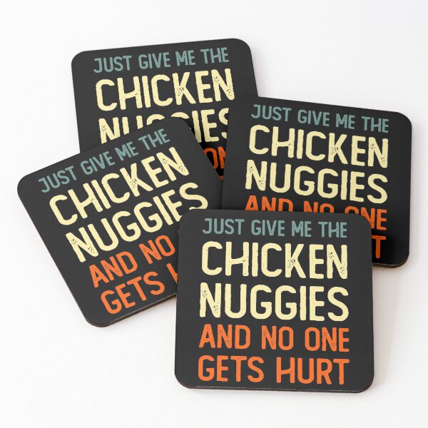 Item preview, Just Give Me The Chicken Nuggies Funny Chicken Nugget Fast food lover gift designed and sold by xtocky.