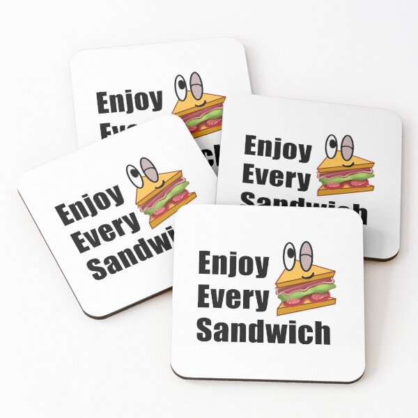 Item preview, Enjoy Every Sandwich designed and sold by DeeaNova.