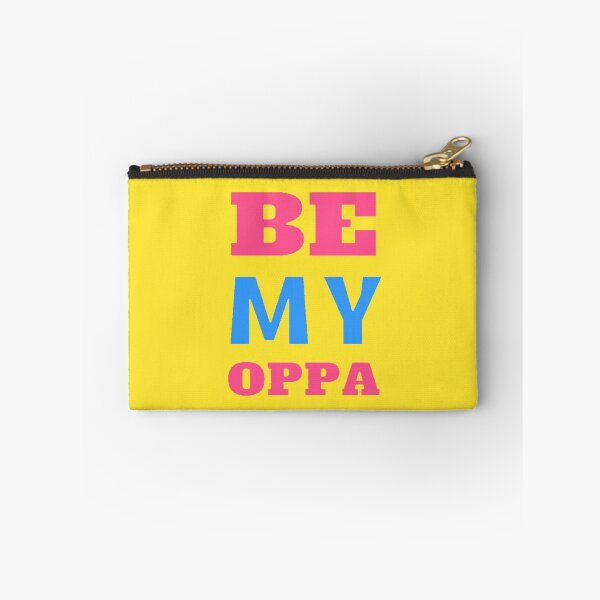 Item preview, BE MY OPPA designed and sold by Kpop Seoul Shop.