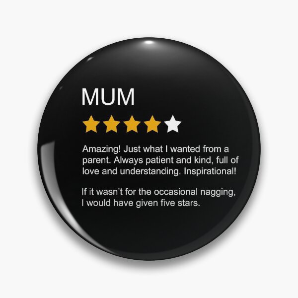 Item preview, Funny Mum Review 4 Star Rating Mum designed and sold by kateshephard.