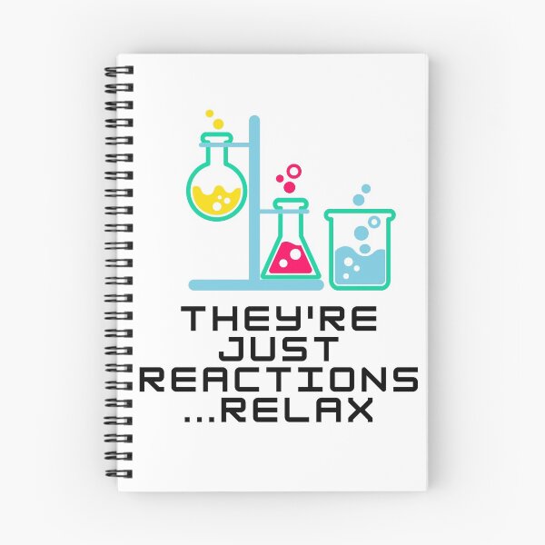 Item preview, They're Just Reactions designed and sold by KrazyScientist.
