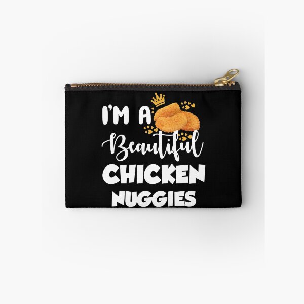 Item preview, I am a Beautiful Chicken Nuggies Funny Chicken Nugget Fast food lover gift designed and sold by xtocky.