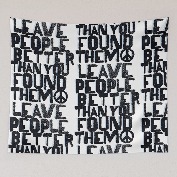 Item preview, leave people better than you found them designed and sold by wunderfamily.