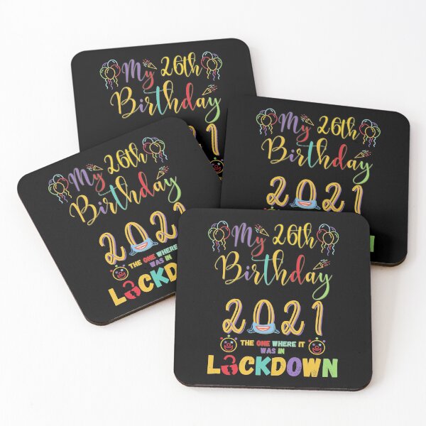 Item preview, 26th Birthday The One Where It Was In Lockdown 2021 designed and sold by amchtakkosa1.