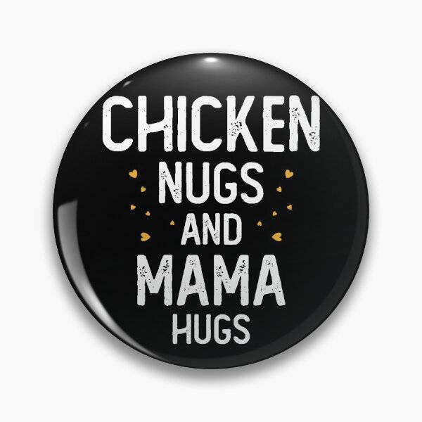 Item preview, Chicken Nugs and Mama Hugs Funny Chicken Nugget Fast food lover gift designed and sold by xtocky.