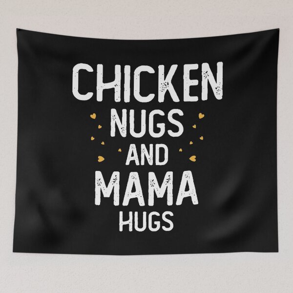 Item preview, Chicken Nugs and Mama Hugs Funny Chicken Nugget Fast food lover gift designed and sold by xtocky.