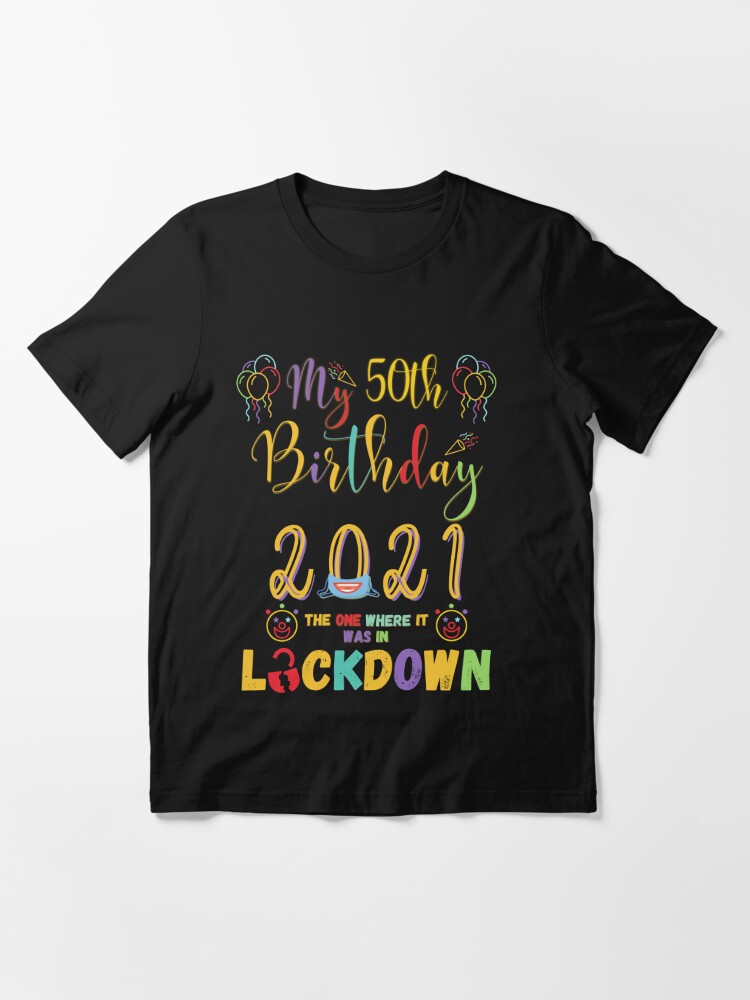 50th lockdown t shirt