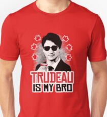 Trudeau is my Bro Unisex T-Shirt