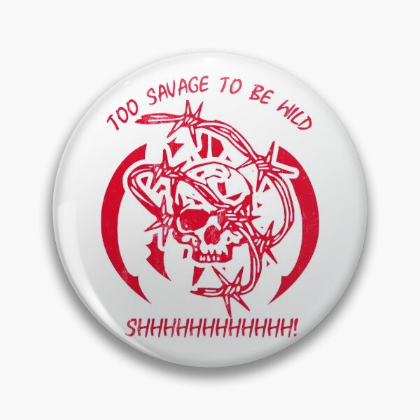 Item preview, Too Savage To Be Wild designed and sold by feether-store.