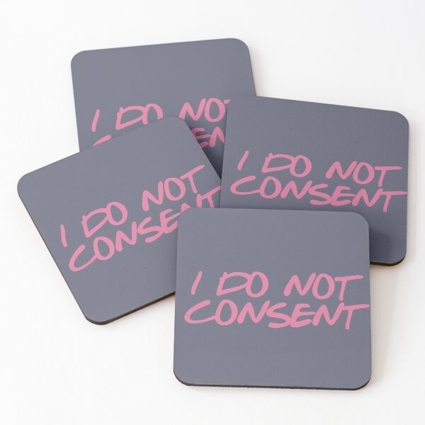 Item preview, I DO NOT CONSENT designed and sold by FLASHOP.