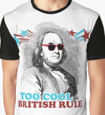 Too Cool for British Rule Graphic T-Shirt