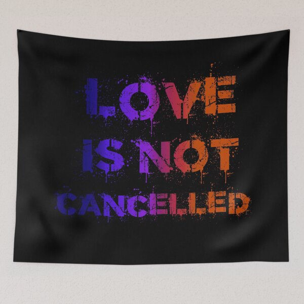 Item preview, love is not cancelled designed and sold by arkhipoff.