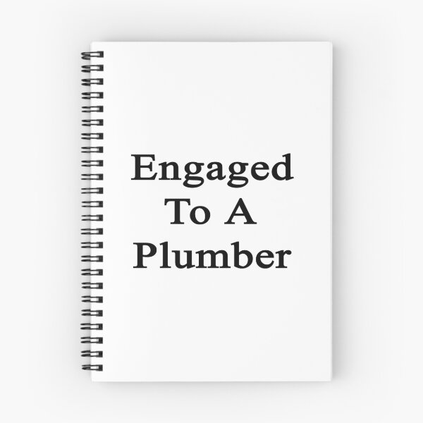 Item preview, Engaged To A Plumber designed and sold by supernova23.