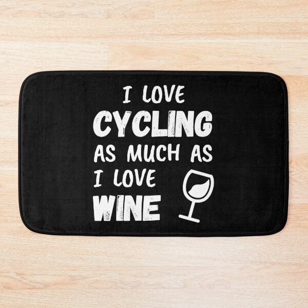Item preview, I love cycling as much as I love wine designed and sold by TheGreenGoat.
