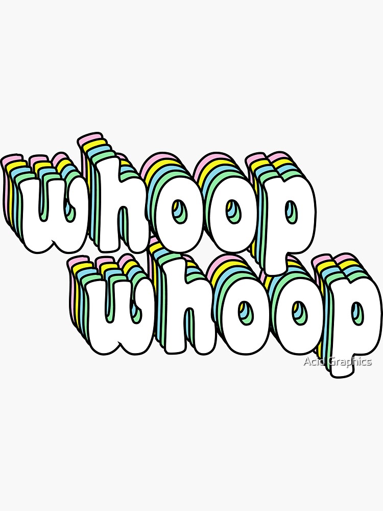 "Whoop Whoop" Sticker by uberw0lf Redbubble