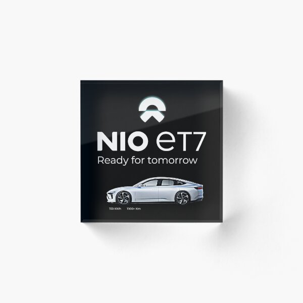 NIO ET7 Ready for tomorrow Acrylic Block