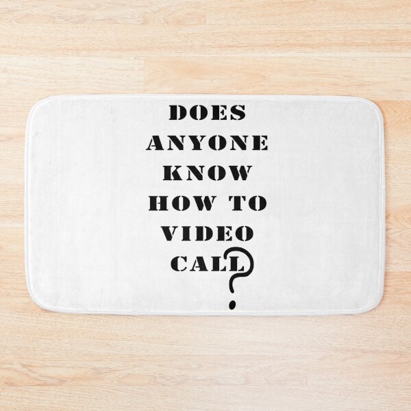 Item preview, Does Anyone Know How To Video Call?, Funny tshirt, Unisex T-shirt designed and sold by paullama.