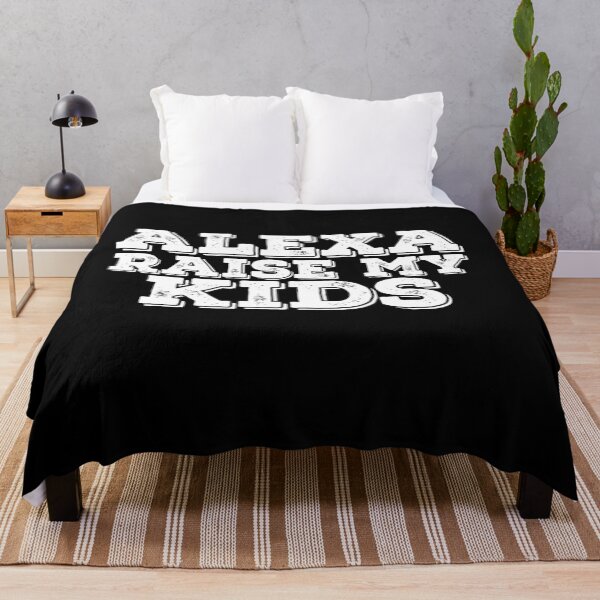 Item preview, Alexa Raise My Kids Funny Quote designed and sold by AritraSur.