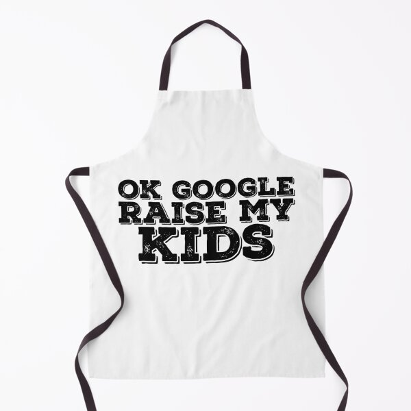 Item preview, Ok Google Raise My Kids Funny Quote designed and sold by AritraSur.