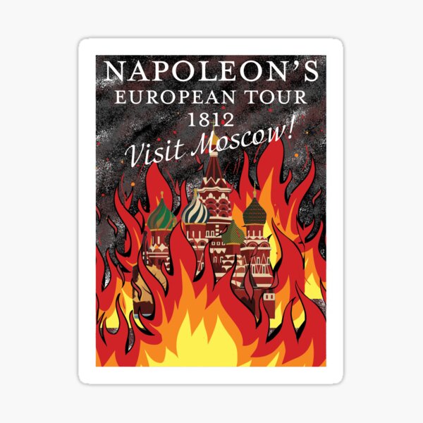 Item preview, Napoleon Bonaparte - European Tour Moscow 1812 designed and sold by MandWthings.