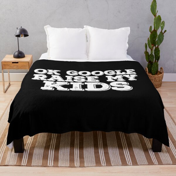 Item preview, Ok Google Raise My Kids Funny Quote designed and sold by AritraSur.