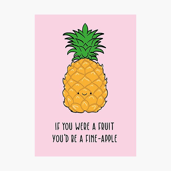 Fine-apple the pineapple - novelty gift, motivational, affirmation, pick me  up, you’re fine, everything’s ok, brighten your day, handmade UK