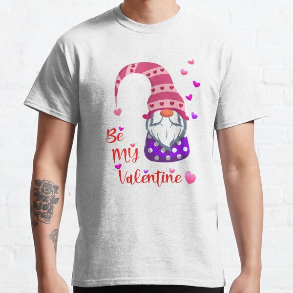 Be My Valentine Gnome Classic T-Shirt