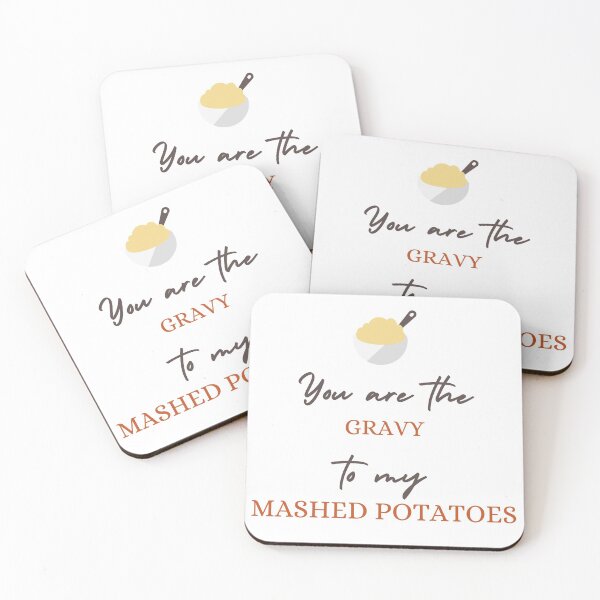 Item preview, You are the gravy to my mashed potatoes designed and sold by daguilon.