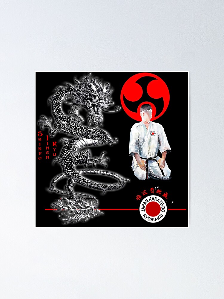 "Shindo Jinen Ryu Karate Dragon Spirit Martial Arts Design" Poster for Sale by ZanshinArt