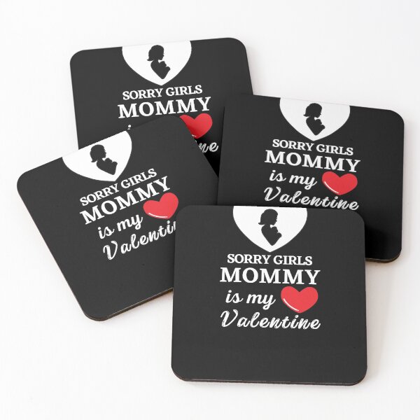 Item preview, Sorry Girls Mommy Is My Valentine designed and sold by Bend-The-Trendd.