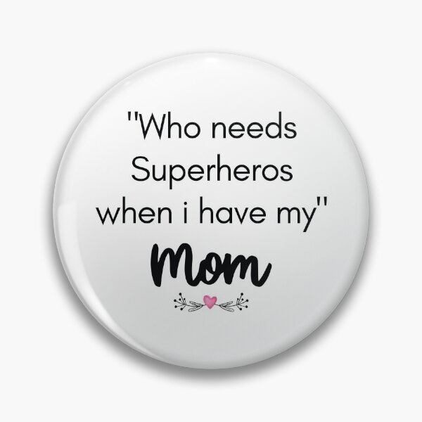 Item preview, Mom is my Superhero Quote - Supermom designed and sold by Jack Minimal.