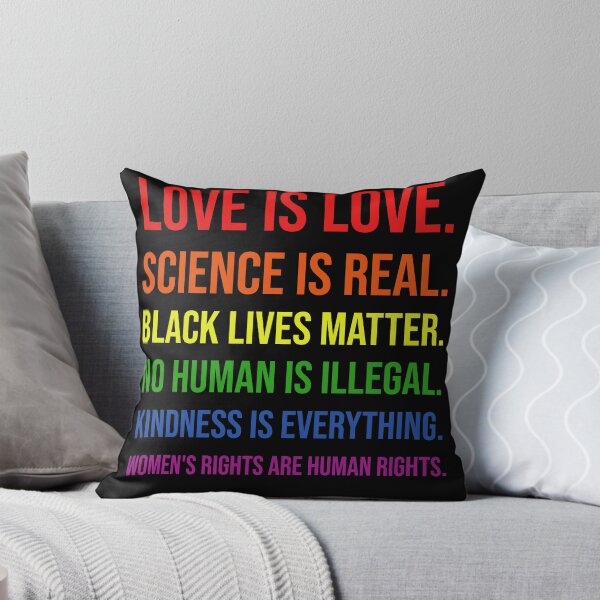 Item preview, Love is love! Science is real! Black lives matter! No human is illegal! Kindness is everything! Women's rights are human rights!   designed and sold by env1nada.