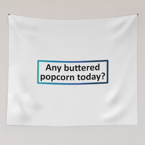 Item preview, Any buttered popcorn today? designed and sold by SmileMiau.