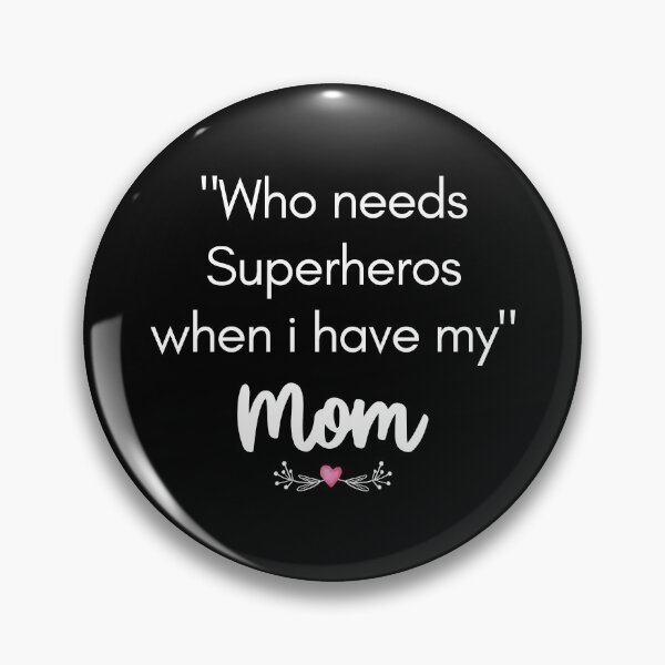 Item preview, Mom is my Superhero Quote - Supermom designed and sold by Jack Minimal.