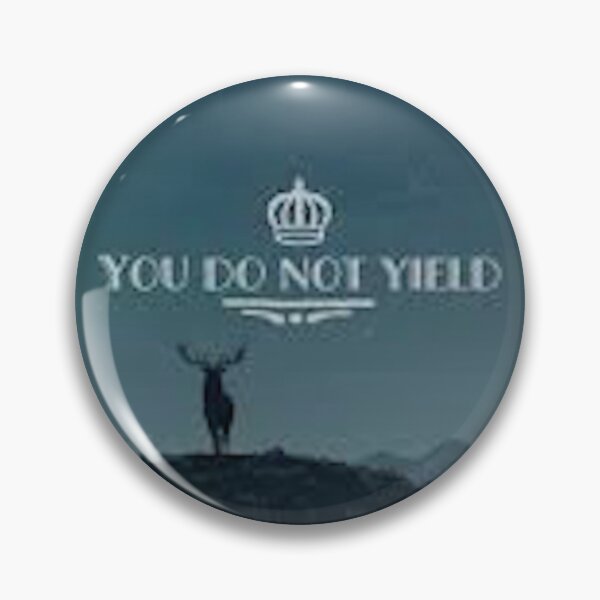 Item preview, You Do Not Yield Quote from Tog designed and sold by FanArtzz.