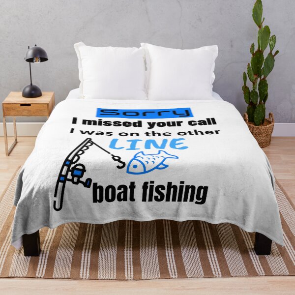 Item preview, Sorry I Missed Your Call I Was On The Other Line Boat Fishing designed and sold by DiscGolfTees.