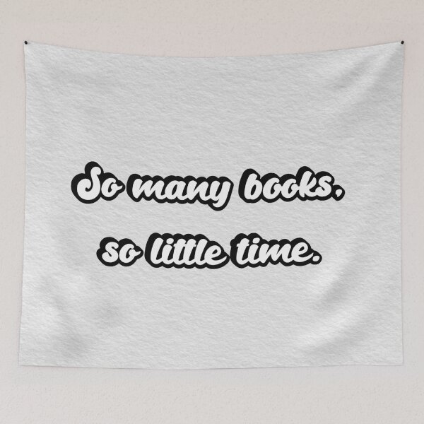 Item preview, So many books, so little time. designed and sold by masa1079.