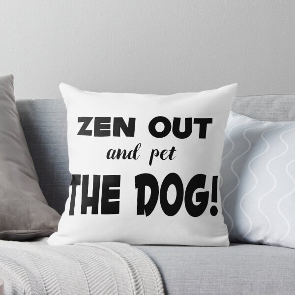 Item preview, Zen out and pet the dog! designed and sold by SunnySunshine20.
