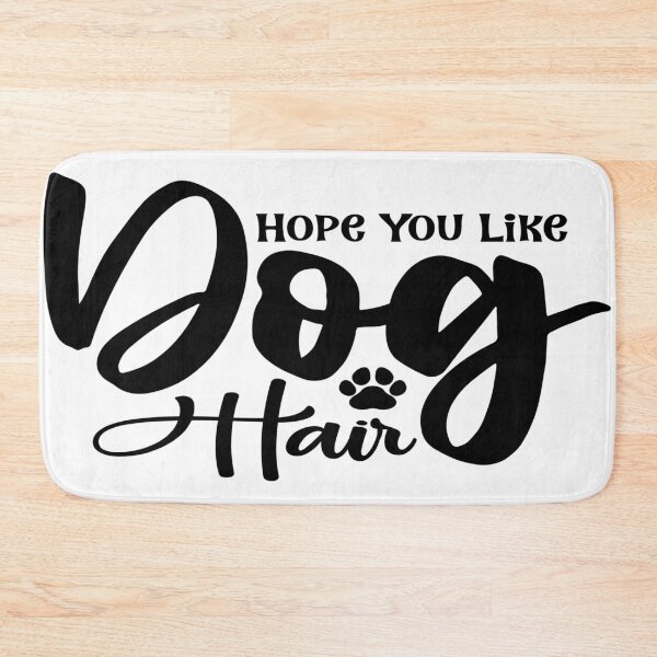 Item preview, Hope You Like Dog Hair  Doormat designed and sold by brownArt.