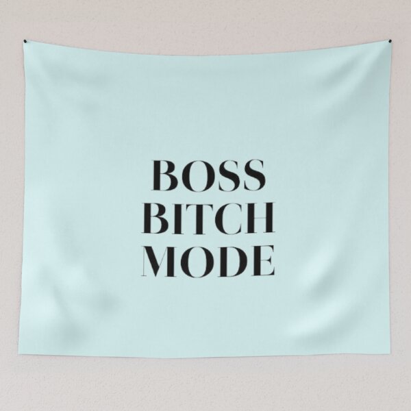 Item preview, Boss Bitch Mode designed and sold by asun5.